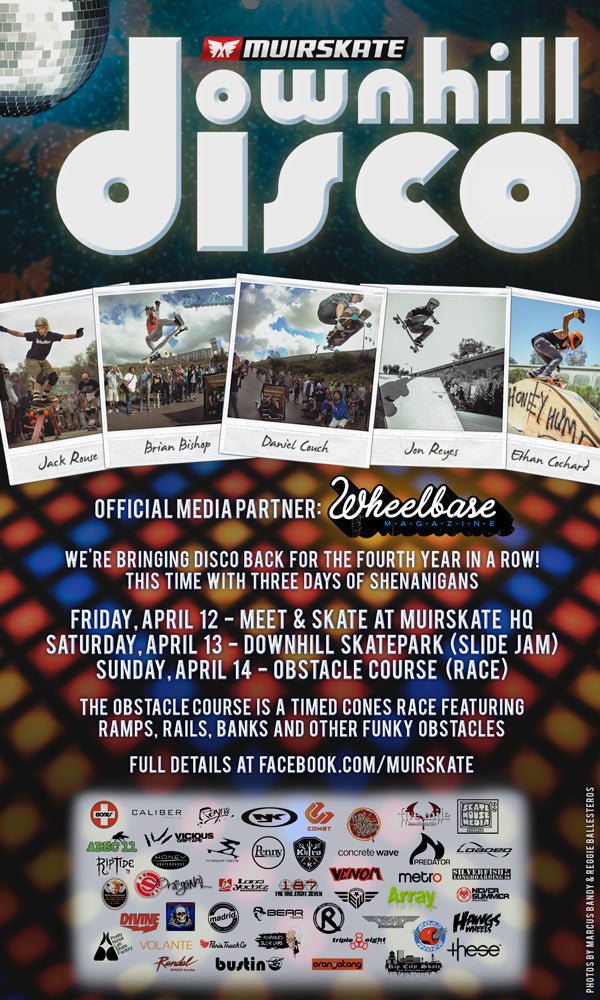 DOWNHILL DISCO WITH MUIRSKATE