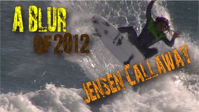 JENSEN CALLAWAY'S 2012 BLUR