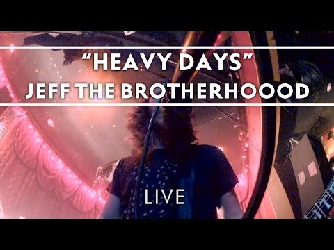 JEFF THE BROTHERHOOD ARE SO LIKEABLE...